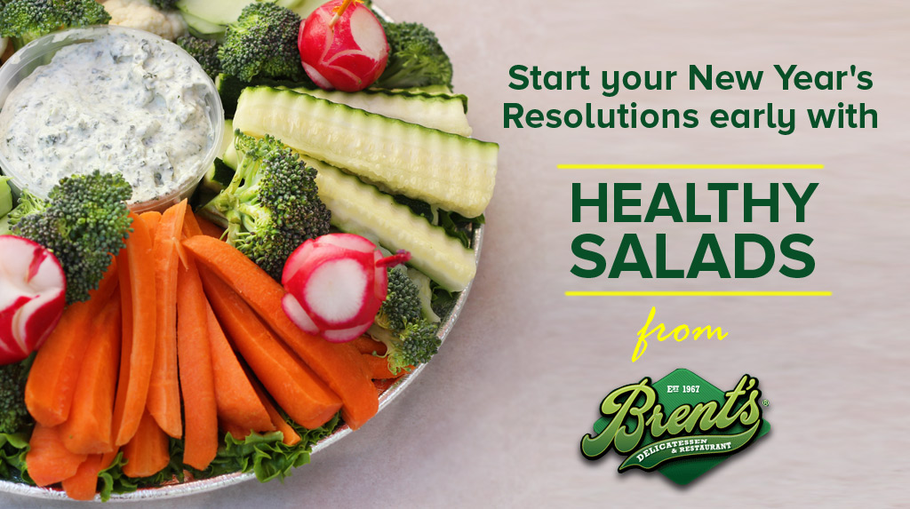 Kick Off Your New Year's Resolutions Early with these Healthy Salads from Brent's Deli